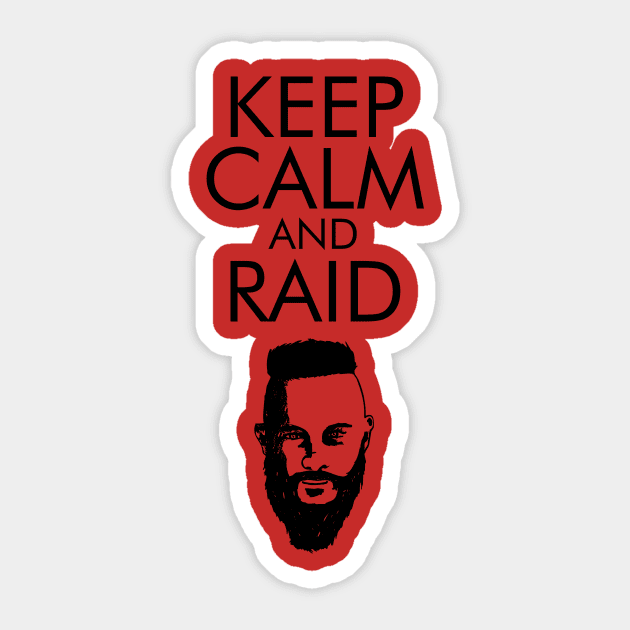 Keep Calm and Raid! Sticker by Yellowkoong